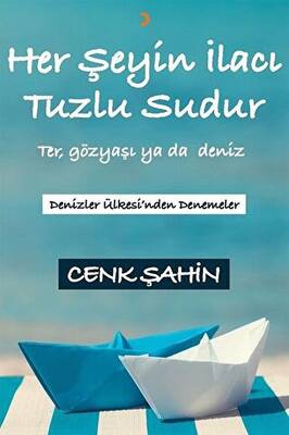 Her Şeyin İlacı Tuzlu Sudur - 1