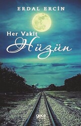 Her Vakit Hüzün - 1