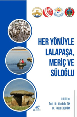 Her Yönüyle Lalapaşa, Meriç ve Süloğlu - 1