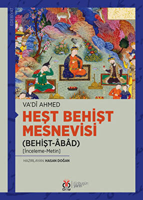 Heşt Behişt Mesnevisi Behişt-Abad - 1