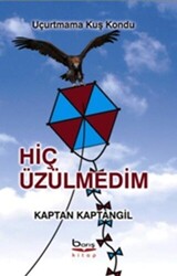 Hiç Üzülmedim - 1