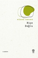 Hiçe Doğru - 1