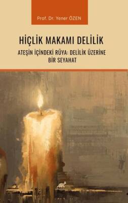 Hiçlik Makamı Delilik - 1