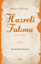 Hidayet Yıldızları - Hazreti Fatıma - 1