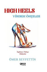 High Heels - Yüksek Ökçeler - 1