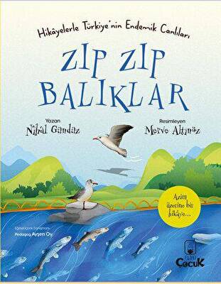 Hikayelerle Türkiye’nin Endemik Canlıları Zıp Zıp Balıklar - 1