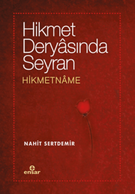 Hikmet Deryasında Seyran - Hikmetname - 1