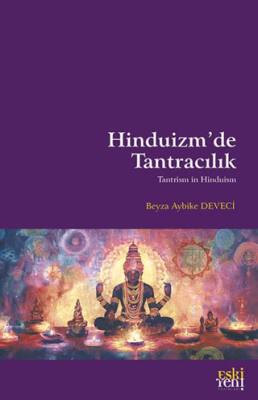 Hinduizm’de Tantracılık - 1