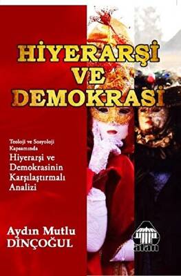 Hiyerarşi ve Demokrasi - 1