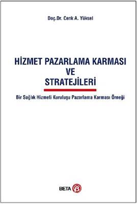 Hizmet Pazarlama Karması Ve Stratejileri - Cenk A. Yüksel - Fiyat ...