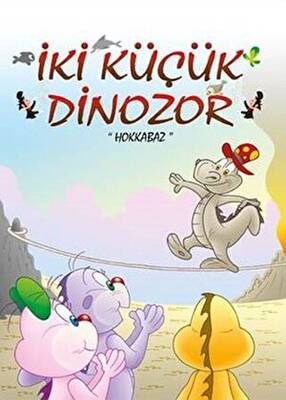 Hokkabaz - İki Küçük Dinozor - 1