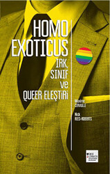 Homo Exoticus : Irk, Sınıf ve Queer Eleştiri - 1