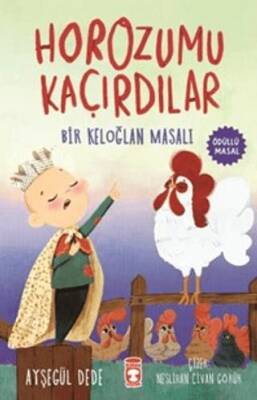 Horozumu Kaçırdılar - Bir Keloğlan Masalı - 1