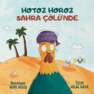 Hotoz Horoz Sahra Çölü`nde - 1