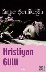 Hristiyan Gülü - 1