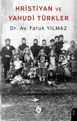 Hristiyan ve Yahudi Türkler - 1