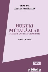 Hukuki Mütalaalar Mahkeme Kararları ile Birlikte - 1