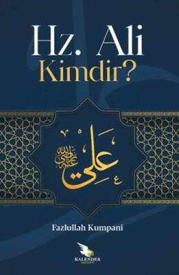 Hz. Ali Kimdir? - 1