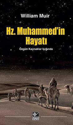 Hz. Muhammed`in Hayatı - 1