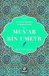 Hz. Mus`ab Bin Umeyr - 1