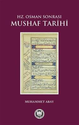 Hz. Osman Sonrası Mushaf Tarihi - 1