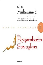 Hz. Peygamberin Savaşları - 1