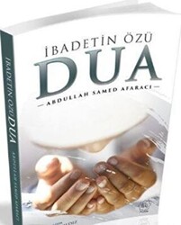 İbadetin Özü Dua - 1