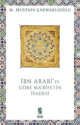 İbn Arabi`de Ma`rifetin İfadesi - 1