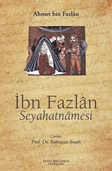 İbn Fazlan Seyahatnamesi - 1