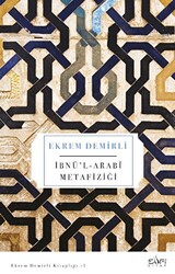 İbnü’l Arabi Metafiziği - 1