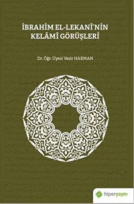 İbrahim El-Lekani’nin Kelami Görüşleri - 1