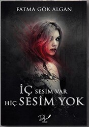 İç Sesim Var Hiç Sesim Yok - 1