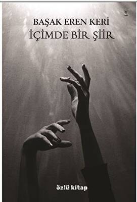 İçimde Bir Şiir - 1