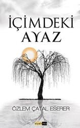 İçimdeki Ayaz - 1