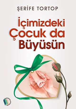 İçimizdeki Çocuk Da Büyüsün - 1