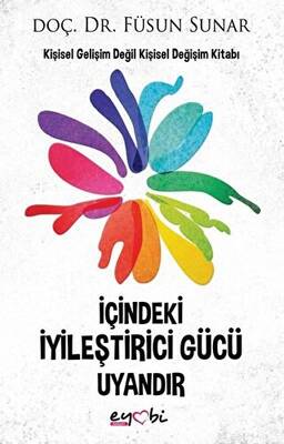 İçindeki İyileştirici Gücü Uyandır - 1