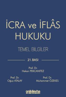 İcra ve İflas Hukuku Temel Bilgiler - 1