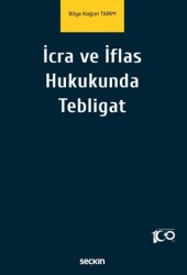 İcra ve İflas Hukukunda Tebligat - 1