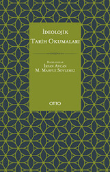 İdeolojik Tarih Okumaları - 1