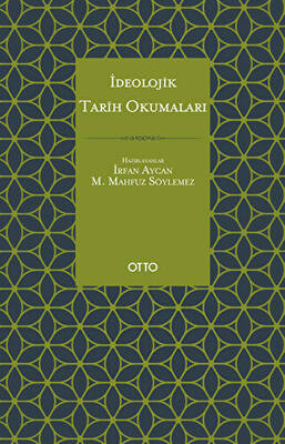 İdeolojik Tarih Okumaları - 1