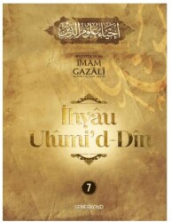 İhyau Ulumi`d-Din 7. Cilt - 1