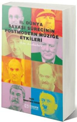 II. Dünya Savaşı Sürecinin Postmodern Müziğe Etkileri - 1