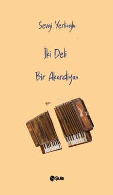 İki Deli Bir Akordiyon - 1