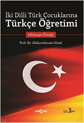 İki Dilli Türk Çocuklarına Türkçe Öğretimi - 1