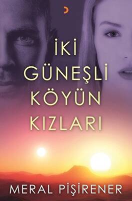 İki Güneşli Köyün Kızları - 1