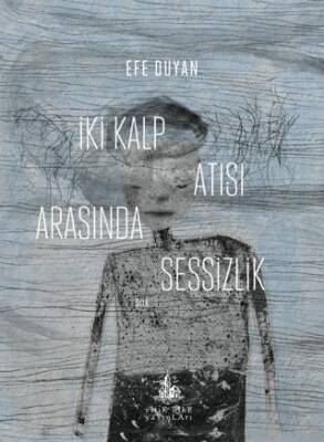 İki Kalp Atışı Arasında Sessizlik - 1