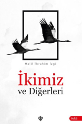 İkimiz ve Diğerleri - 1