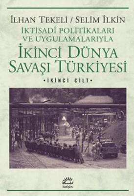 İkinci Dünya Savaşı Türkiyesi 2. Cilt - 1