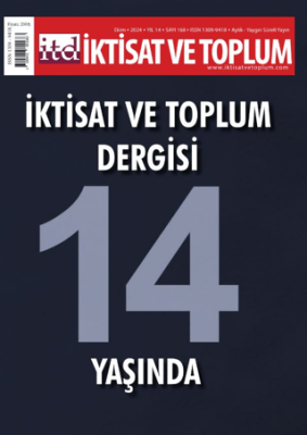 İktisat ve Toplum Dergisi 168. Sayı İktisat ve Toplum Dergisi 14 Yaşında - 1