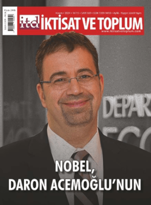 İktisat ve Toplum Dergisi 169. Sayı Nobel, Daron Acemoğlu`nun - 1